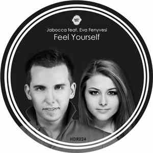 Jabocca & Eva Fenyvesi - Feel Yourself EP