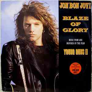 Jon Bon Jovi - Blaze Of Glory