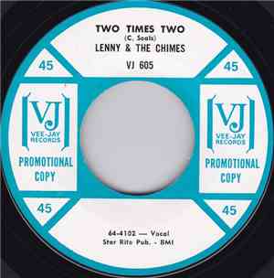 Lenny & The Chimes - Two Times Two / Only Forever