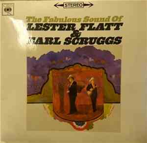 Lester Flatt And Earl Scruggs - Fabulous Sound Of Lester Flatt And Earl Scr ...