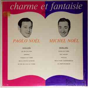 Michel Noël , Paolo Noël - Charme Et Fantaisie
