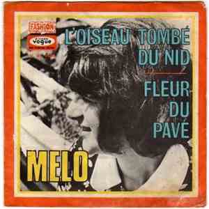 Mélo - L'oiseau Tombé Du Nid