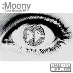 Moony  - Close Enough EP
