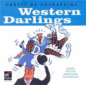 Orkest De Volharding - Western Darlings