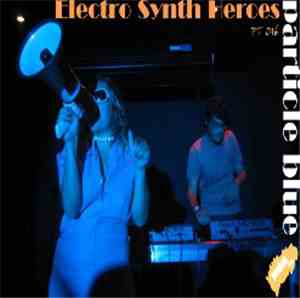 Particle Blue - Electro Synth Heroes