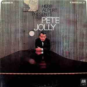 Pete Jolly - Herb Alpert Presents Pete Jolly