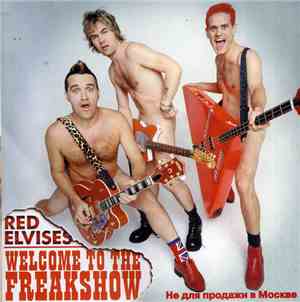 Red Elvises - Welcome To The Freakshow