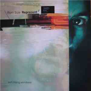 Roni Size Reprazent - Watching Windows