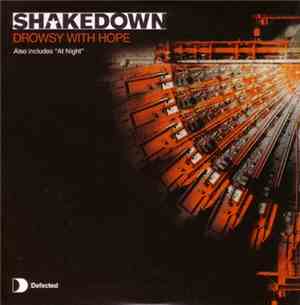 Shakedown - Drowsy With Hope