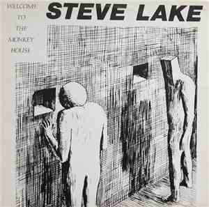Steve Lake - Welcome To The Monkey House