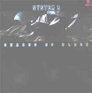System 3 - Shades Of Black