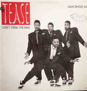 Tease - I Can't Stand The Rain