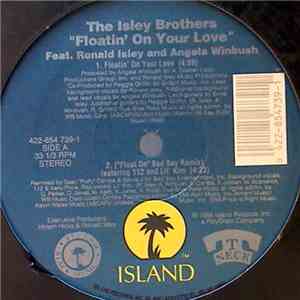 The Isley Brothers Featuring Ronald Isley And Angela Winbush - Floatin' On  ...