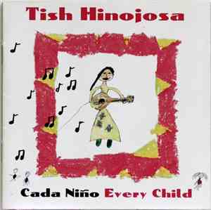 Tish Hinojosa - Cada Niño Every Child
