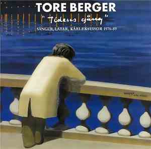 Tore Berger - Tidens Gång - Sånger, Låtar, Kärleksvisor 1976-89