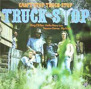 Truck Stop  - Can't Stop Truck Stop
