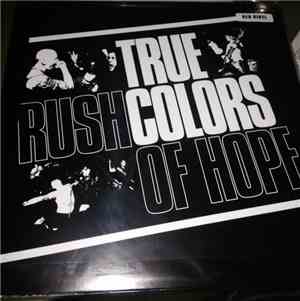 True Colors  - Rush Of Hope