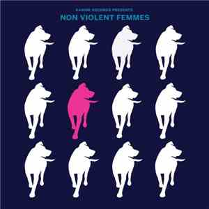 Various - Kanine Records Presents Non Violent Femmes