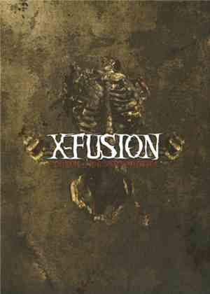 X-Fusion - Thorn In My Flesh
