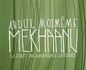 Abdul Moimême - Mekhaanu