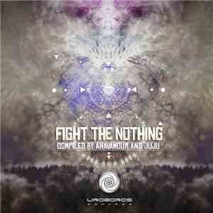 Ahavamour And JuJu - Fight The Nothing
