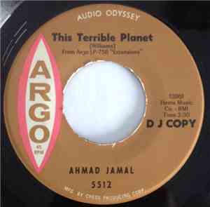 Ahmad Jamal - This Terrible Planet / Dance To The Lady