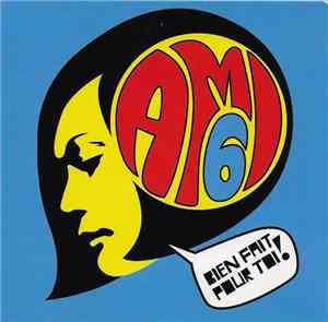 Ami 6 - Bien Fait Pour Toi !
