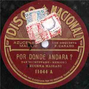 Azucena Maizani - Por Donde Andará? / Fruto Bendito
