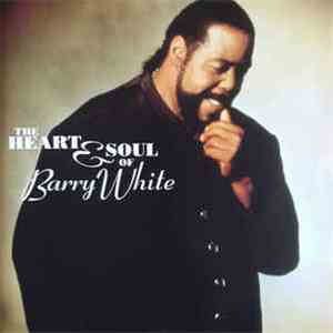 Barry White - The Heart & Soul Of