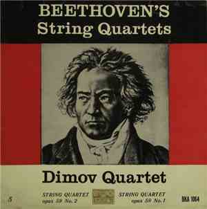 Beethoven, Dimov Quartet - String Quartet Opus 59 No.2 / String Quartet Opu ...