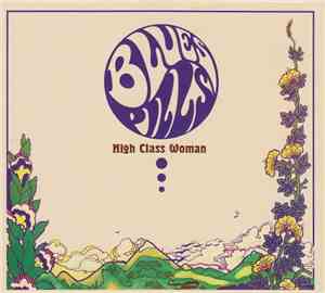 Blues Pills - High Class Woman