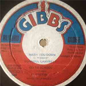 Cornell Campbell / U Brown / Winston Wright - Mash You Down / Go To School / Sweet Mouth