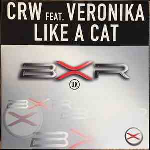 CRW Feat. Veronika - Like A Cat