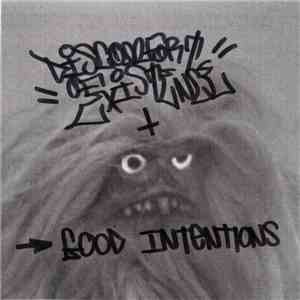 Discomfort Of Existence - Good Intentions