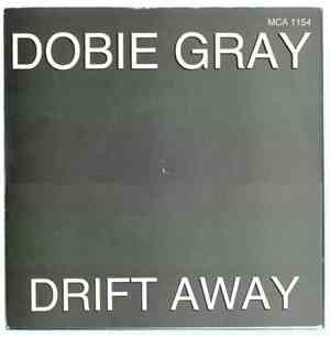 Dobie Gray - Drift Away