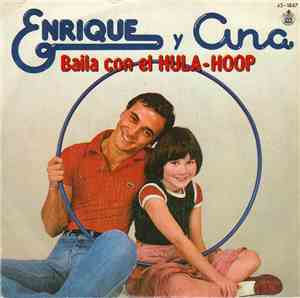Enrique Y Ana - Baila Con El Hula-Hoop