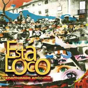 Està Loco - Enamorado Anónimo