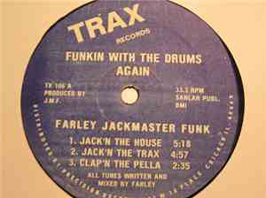 Farley Jackmaster Funk - Funkin With The Drums Again
