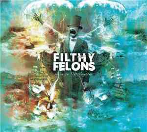 Filthy Felons - We're In This Together