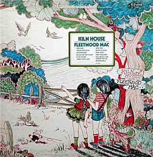 Fleetwood Mac - Kiln House