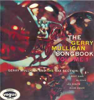 Gerry Mulligan And The Sax Section - The Gerry Mulligan Songbook Volume 1