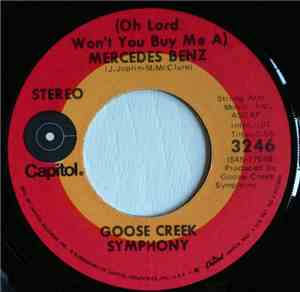 Goose Creek Symphony - (Oh Lord Won't You Buy Me A) Mercedes Benz