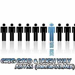 Greg Gold & Hugh Way - Abyss