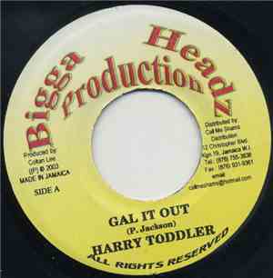 Harry Toddler - Gal It Out