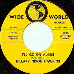 Hillary Nixon Hawkins - I'll Go On Alone