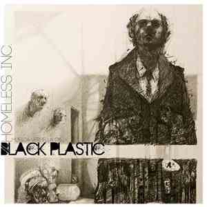 Homeless Inc - Black Plastic