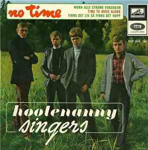 Hootenanny Singers - No Time