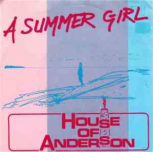 House Of Anderson - A Summer Girl
