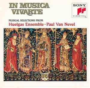 Huelgas-Ensemble, Paul Van Nevel - In Musica Vivarte - Musical Selections F ...