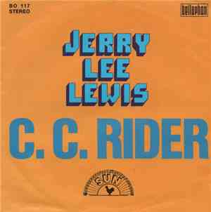 Jerry Lee Lewis / Carl Mann - C.C. Rider / Mona Lisa